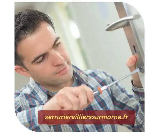 Serrurier Villiers-sur-Marne 94350